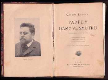 Gaston Leroux: Parfum dámy ve smutku