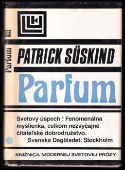 Parfum : príbeh vraha - Patrick Süskind (1987, Tatran) - ID: 405981
