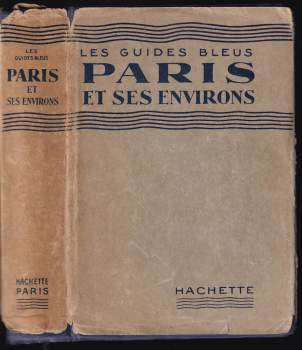 Marcel Monmarché: Paris et ses environs