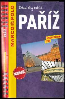 Catherine Le Nevez: Paříž : doporučené tipy + skládací mapa