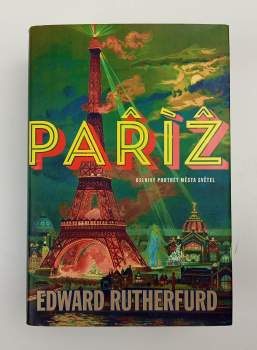 Edward Rutherfurd: Paříž