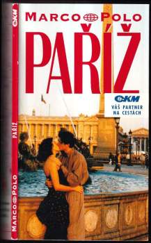 Paříž : průvodce na cesty s osvědčenými tipy - Hans-Joachim Kruse (1991, KadeL) - ID: 762580