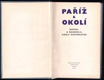 Adolf Hoffmeister: Paříž & okolí