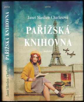 Janet Skeslien Charles: Pařížská knihovna