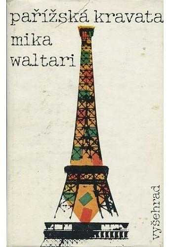 Mika Waltari: Pařížská kravata