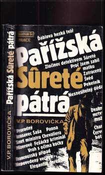 V. P Borovička: Pařížská Sûreté pátrá