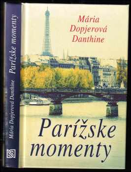 Mária Dopjerová-Danthine: Parížske momenty