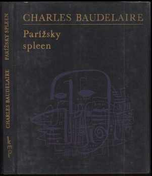 Parížsky spleen - Charles Baudelaire (1965, Slovenský spisovateľ) - ID: 337047