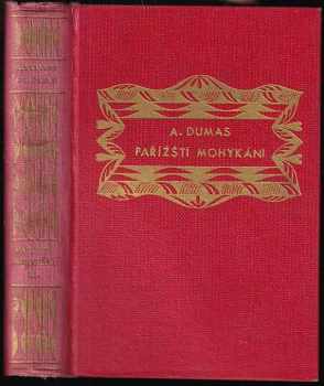 Alexandre Dumas: Pařížští Mohykáni