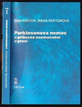 Parkinsonova nemoc a příbuzná onemocnění v praxi