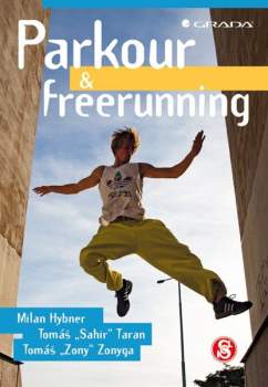 Milan Hybner: Parkour a freerunning