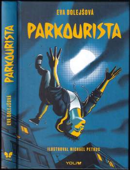 Eva Dolejšová: Parkourista
