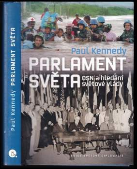 Paul M Kennedy: Parlament světa