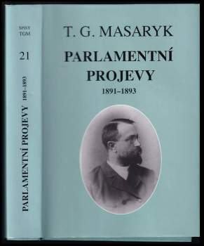 Tomáš Garrigue Masaryk: Parlamentní projevy 1891-1893