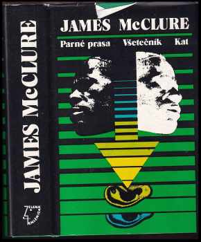 Parné prasa - Všetečník - Kat - James McClure (1981, Slovenský spisovateľ) - ID: 439538