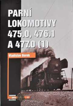 Parní lokomotivy 475.0, 476.1 a 477.0