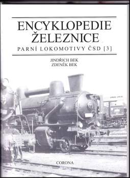 Jindřich Bek: Parní lokomotivy ČSD