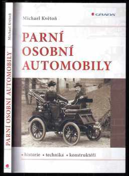 Michael Květoň: Parní osobní automobily