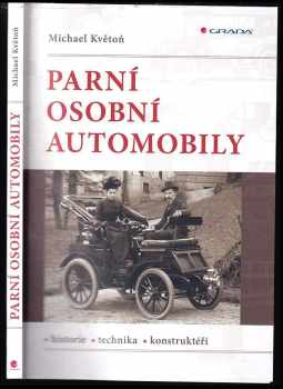 Michael Květoň: Parní osobní automobily