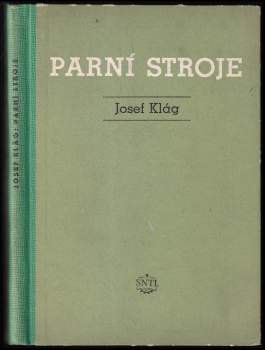 Josef Klág: Parní stroje