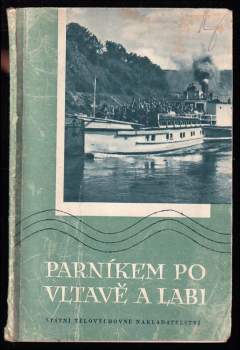 Parníkem po Vltavě a Labi