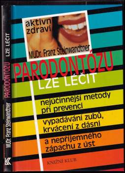 Parodontózu lze léčit
