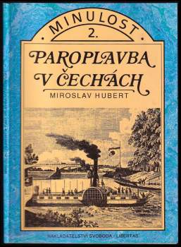 Miroslav Hubert: Paroplavba v Čechách