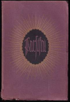 Richard Wagner: Parsifal