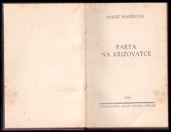 Marie Majerová: Parta na křižovatce