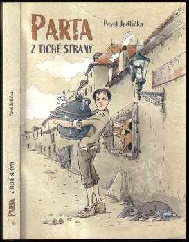 Pavel Jedlička: Parta z Tiché strany