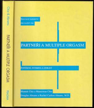Partneři a multiple orgasm : sexuální tajemství, která by měl každý pár znát