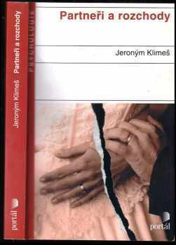 Jeroným Klimeš: Partneři a rozchody
