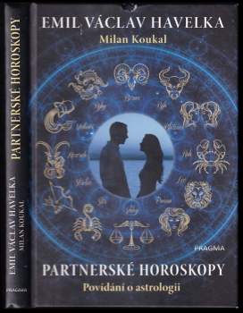 Emil Václav Havelka: Partnerské horoskopy