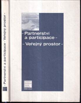 Josef Štogr: Partnerství a participace ; Veřejný prostor