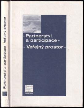 Partnerství a participace ; Veřejný prostor