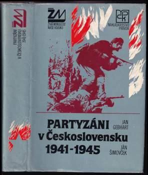 Partyzáni v Československu 1941-1945