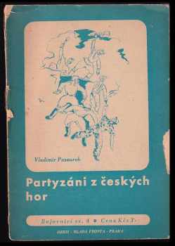 Vladimír Pazourek: Partyzáni z českých hor