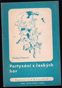 Vladimír Pazourek: Partyzáni z českých hor