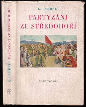 Kosta Lambrev: Partyzáni ze středohoří