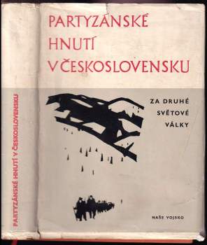 Partyzánské hnutí v československu za druhé světové války