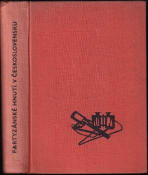 Partyzánské hnutí v československu za druhé světové války