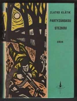 Partyzánskou stezkou