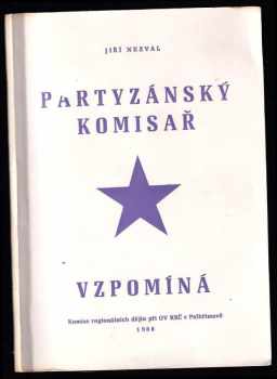 Partyzánský komisař vzpomíná