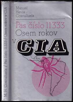 Pas číslo 11333 - osem rokov v CIA