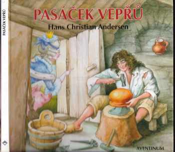 Hans Christian Andersen: Pasáček vepřů