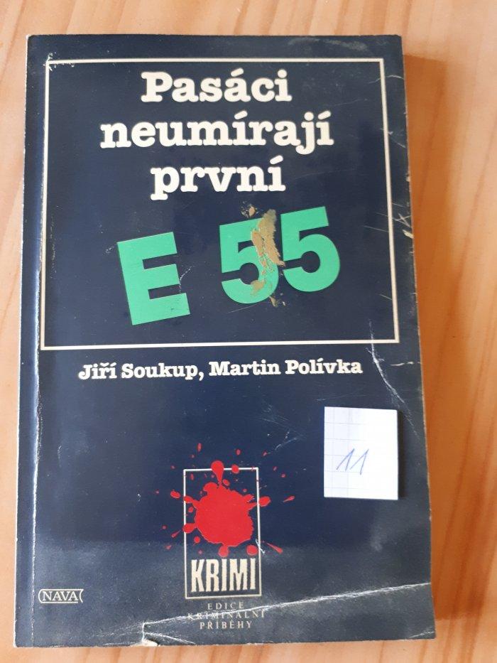 Pasáci umírají první