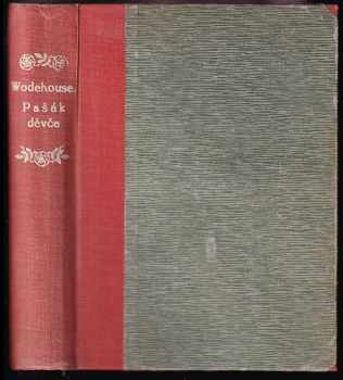 P. G Wodehouse: Pašák děvče