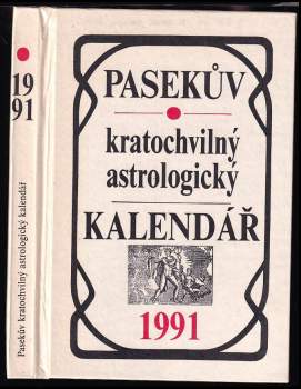 Vítězslav Čížek: Pasekův kratochvilný astrologický kalendář 1991