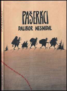 Dalibor Nesnídal: Pašeráci