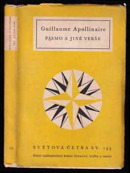 Pásmo a jiné verše - Guillaume Apollinaire (1958, Státní nakladatelství krásné literatury, hudby a umění) - ID: 213406